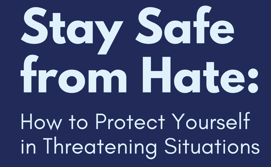 Stay Safe From Hate